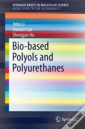 Bio-Based Polyols And Polyurethanes