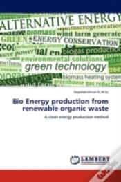 Capa do artigo Bio Energy Production From Renewable Organic Waste