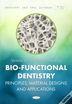 Capa do artigo Bio-Functional Dentistry: Principles, Material Designs And Applications