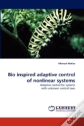 Bio Inspired Adaptive Control Of Nonlinear Systems