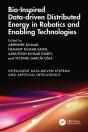 Bio-Inspired Data-Driven Distributed Energy In Robotics And Enabling Technologies - Preview
