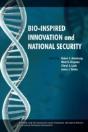 Bio-Inspired Innovation And National Security - Preview