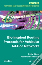 Bio-Inspired Routing Protocols For Vehicular Ad-Hoc Networks
