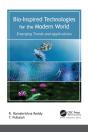 Bio-Inspired Technologies For The Modern World - Preview