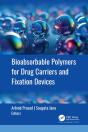 Bioabsorbable Polymers For Drug Carriers And Fixation Devices - Preview