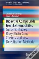 Bioactive Compounds From Extremophiles
