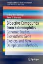 Bioactive Compounds From Extremophiles - Preview