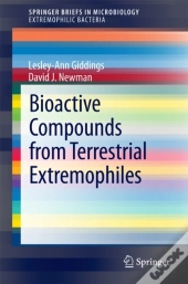 Bioactive Compounds From Terrestrial Extremophiles