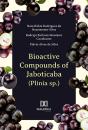 Bioactive Compounds Of Jaboticaba (Plinia Sp.) - Preview