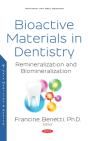 Bioactive Materials In Dentistry: Remineralization And Biomineralization - Preview