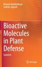 Bioactive Molecules In Plant Defense - Preview