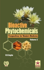 Bioactive Phytochemicals Perspectives For Modern Medicine - Preview