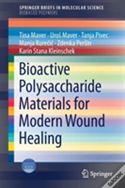 Capa do artigo Bioactive Polysaccharide Materials For Modern Wound Healing