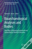 Bioarchaeological Analyses And Bodies