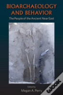 Bioarchaeology And Behavior