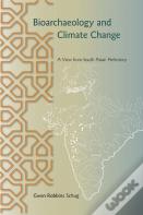 Bioarchaeology And Climate Change