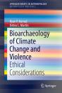 Bioarchaeology Of Climate Change And Violence - Preview