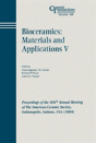 Bioceramics: Materials And Applications V - Preview