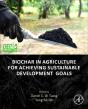 Biochar In Agriculture For Achieving Sustainable Development Goals - Preview