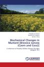 Biochemical Changes In Mustard (Brassica Juncea (Czern And Coss)) - Preview