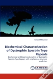 Biochemical Characterization Of Dystrophin Spectrin Type Repeats