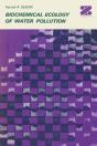 Biochemical Ecology Of Water Pollution - Preview
