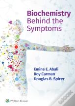 Biochemistry Behind The Symptoms