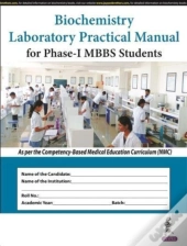 Biochemistry Laboratory Practical Manual For Phase-1 Mbbs Students