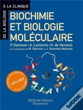 Biochimie Et Biologie Moléculaire (Conforme Au Programme Ue1/Ue2 1re Et 2e Années) : Conforme Au Programme Ue1/Ue2 1re Et 2e Années