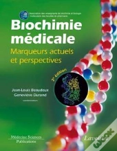 Biochimie Medicale Marqueurs Actuels Et Perspectives 2 Edition