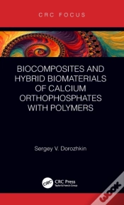 Capa do artigo Biocomposites And Hybrid Biomaterials Of Calcium Orthophosphates With Polymers