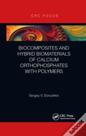 Capa do artigo Biocomposites And Hybrid Biomaterials Of Calcium Orthophosphates With Polymers