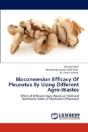 Bioconversion Efficacy Of Pleurotus By Using Different Agro-Wastes - Preview