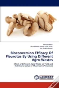 Capa do artigo Bioconversion Efficacy Of Pleurotus By Using Different Agro-Wastes