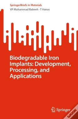 Capa do artigo Biodegradable Iron Implants: Development, Processing, And Applications