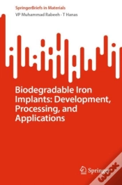 Capa do artigo Biodegradable Iron Implants: Development, Processing, And Applications