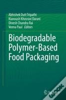 Biodegradable Polymer-Based Food Packaging