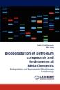 Biodegradation Of Petroleum Compounds And Environmental Meta-Genomics - Preview