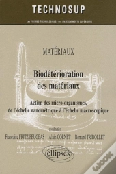 Biodétérioration Des Matériaux. Matériaux