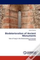 Biodeterioration Of Ancient Monuments