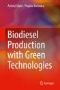 Biodiesel Production With Green Technologies - Preview