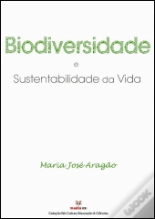 Biodiversidade e Sustentabilidade da Vida