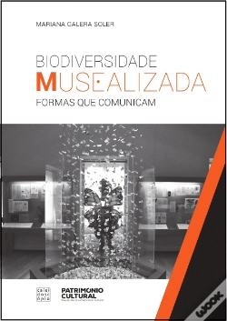 Capa do artigo Biodiversidade Musealizada