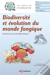 Biodiversité Et Évolution Du Monde Fongique