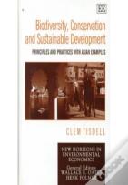 Biodiversity, Conservation And Sustainable Devel - Principles And Practices With Asian Examples