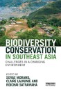 Biodiversity Conservation In Southeast Asia - Preview