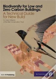 Biodiversity For Low And Zero Carbon Buildings