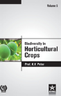Biodiversity In Horticultural Crops Vol. 5 - Preview