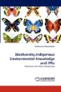 Biodiversity,Indigenous Environmental Knowledge And Iprs - Preview