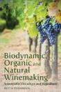 Biodynamic, Organic And Natural Winemaking - Preview